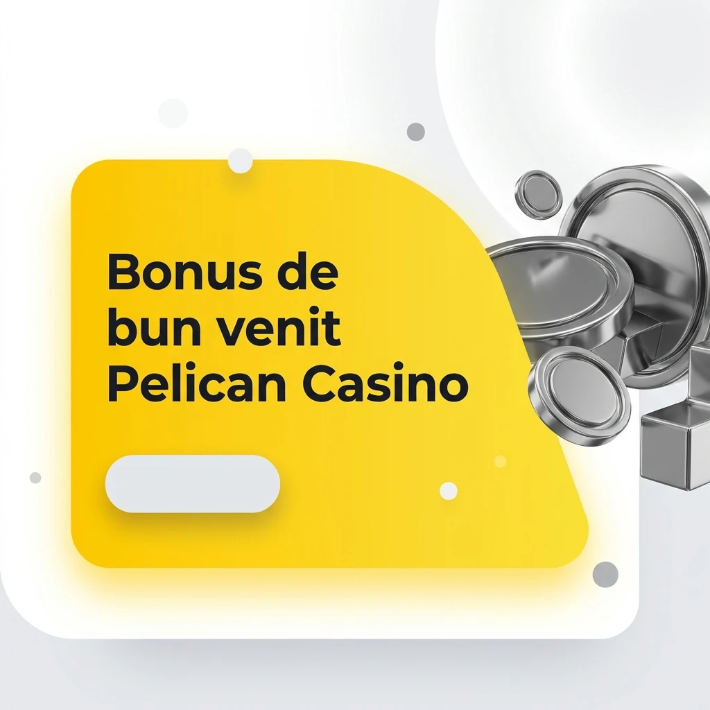Bonus de bun venit Pelican Casino